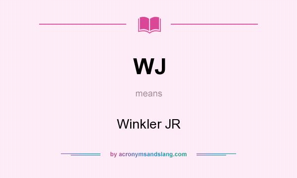 What does WJ mean? It stands for Winkler JR