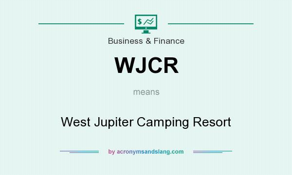What does WJCR mean? It stands for West Jupiter Camping Resort