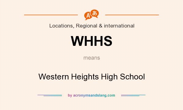 What does WHHS mean? It stands for Western Heights High School