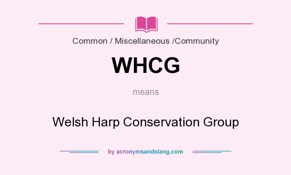 What does WHCG mean? It stands for Welsh Harp Conservation Group