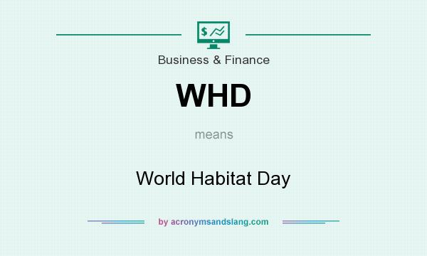 What does WHD mean? It stands for World Habitat Day