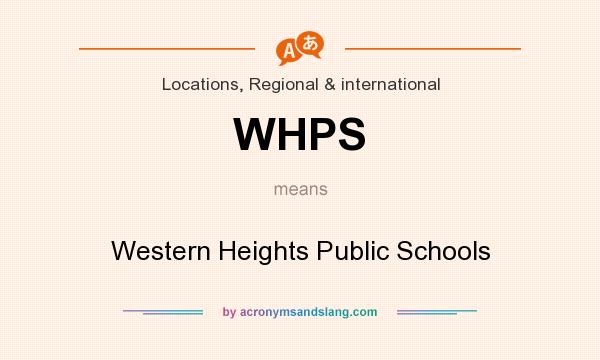 What does WHPS mean? It stands for Western Heights Public Schools