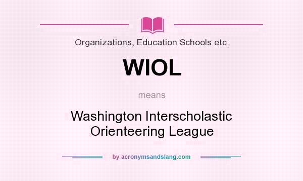 What does WIOL mean? It stands for Washington Interscholastic Orienteering League