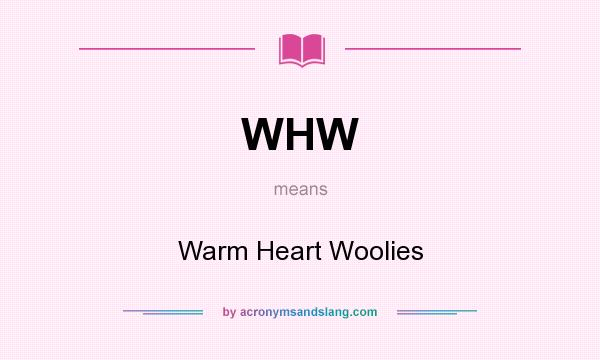 What does WHW mean? It stands for Warm Heart Woolies