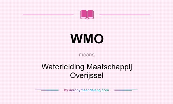 What does WMO mean? It stands for Waterleiding Maatschappij Overijssel