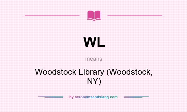 What does WL mean? It stands for Woodstock Library (Woodstock, NY)