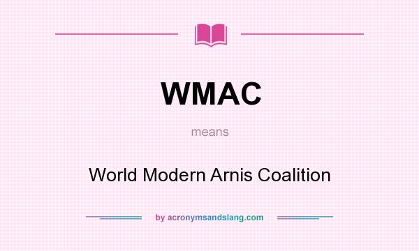 What does WMAC mean? It stands for World Modern Arnis Coalition