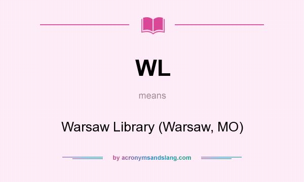 What does WL mean? It stands for Warsaw Library (Warsaw, MO)