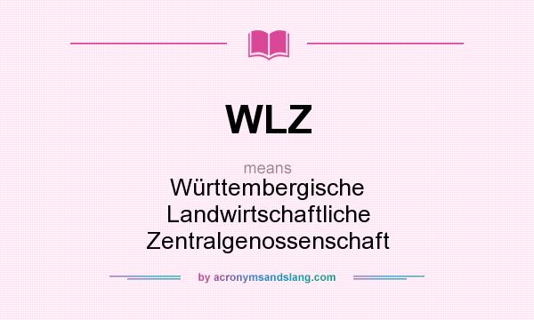 What does WLZ mean? It stands for Württembergische Landwirtschaftliche Zentralgenossenschaft