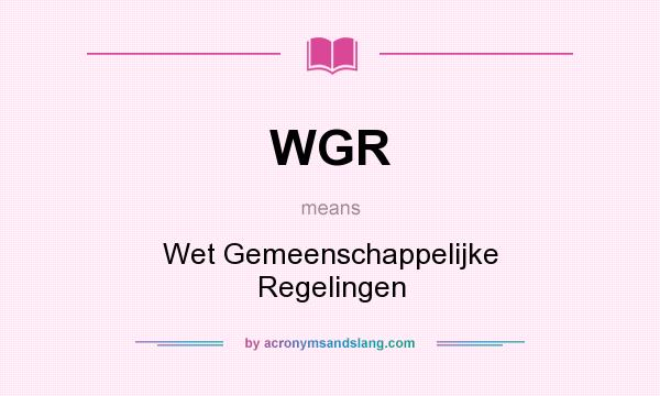 What does WGR mean? It stands for Wet Gemeenschappelijke Regelingen