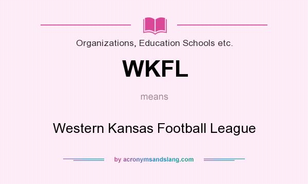 What does WKFL mean? It stands for Western Kansas Football League