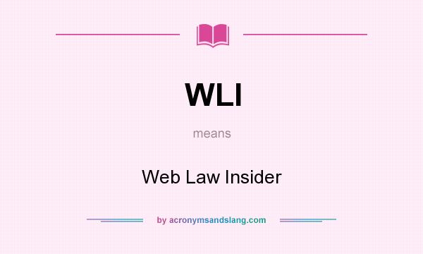 What does WLI mean? It stands for Web Law Insider