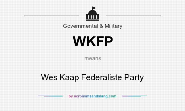 What does WKFP mean? It stands for Wes Kaap Federaliste Party
