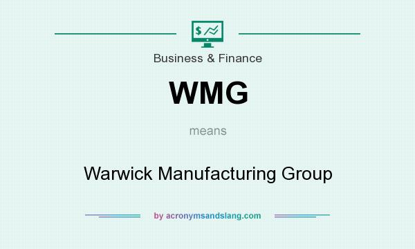 What does WMG mean? It stands for Warwick Manufacturing Group