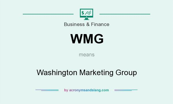 What does WMG mean? It stands for Washington Marketing Group