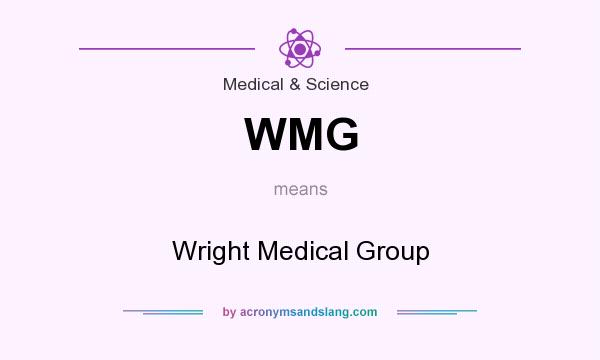 What does WMG mean? It stands for Wright Medical Group