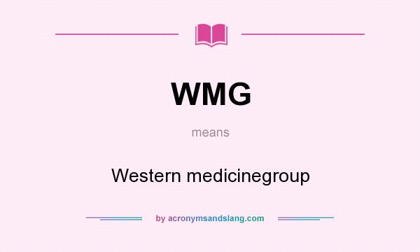 What does WMG mean? It stands for Western medicinegroup