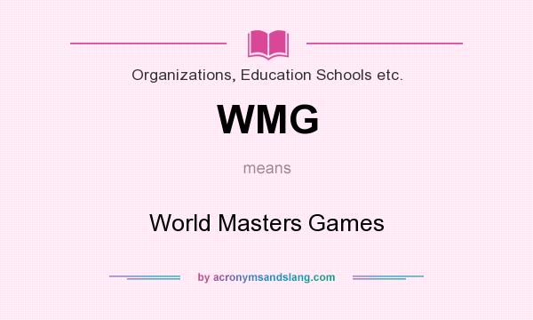 What does WMG mean? It stands for World Masters Games