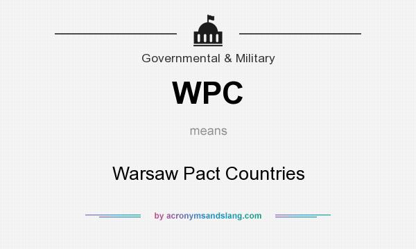 What does WPC mean? It stands for Warsaw Pact Countries