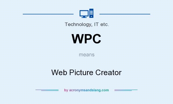 What does WPC mean? It stands for Web Picture Creator