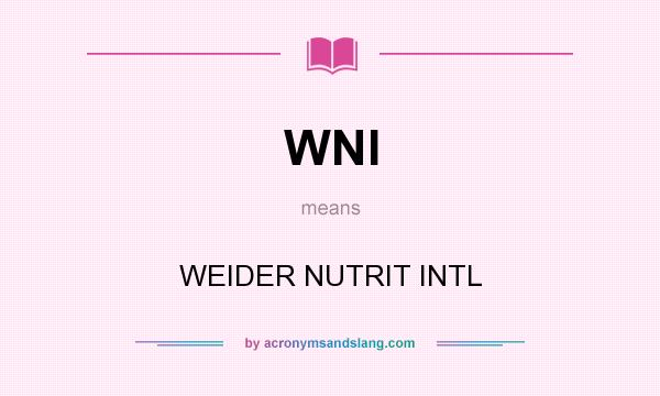 What does WNI mean? It stands for WEIDER NUTRIT INTL