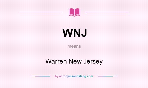 What does WNJ mean? It stands for Warren New Jersey