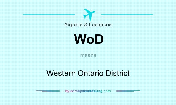 What does WoD mean? It stands for Western Ontario District