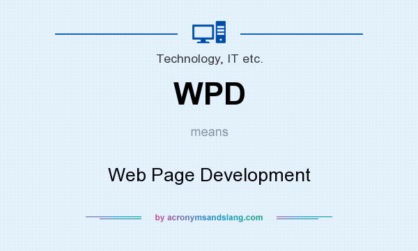 What does WPD mean? It stands for Web Page Development