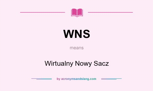 What does WNS mean? It stands for Wirtualny Nowy Sacz