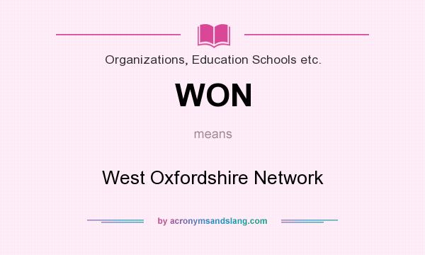 What does WON mean? It stands for West Oxfordshire Network