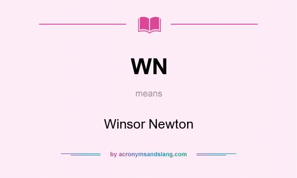 What does WN mean? It stands for Winsor Newton
