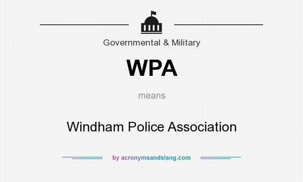 What does WPA mean? It stands for Windham Police Association