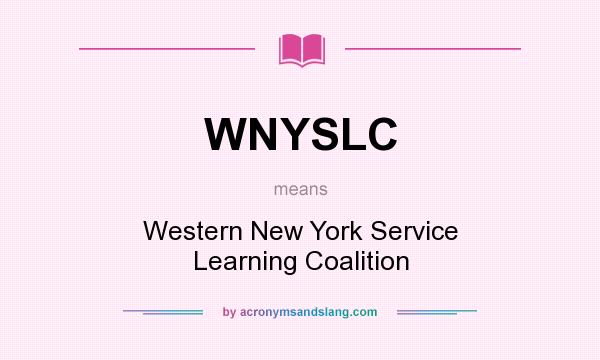 What does WNYSLC mean? It stands for Western New York Service Learning Coalition
