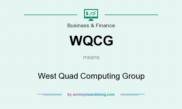 What does WQCG mean? It stands for West Quad Computing Group
