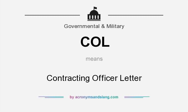 What does COL mean? It stands for Contracting Officer Letter