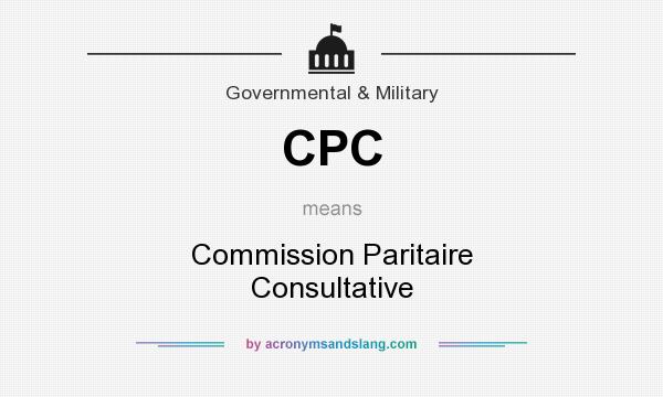 What does CPC mean? It stands for Commission Paritaire Consultative