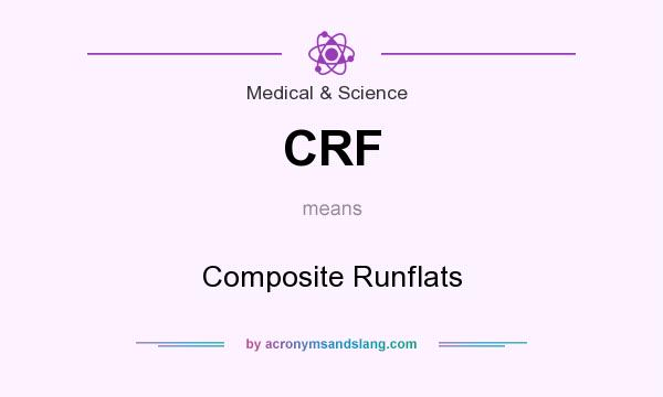 What does CRF mean? It stands for Composite Runflats