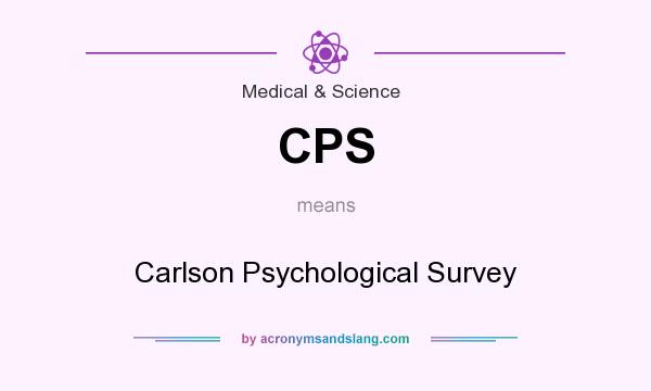 What does CPS mean? It stands for Carlson Psychological Survey