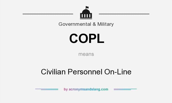 What does COPL mean? It stands for Civilian Personnel On-Line