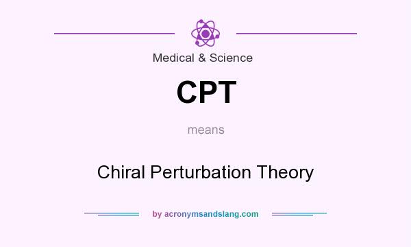 What does CPT mean? It stands for Chiral Perturbation Theory