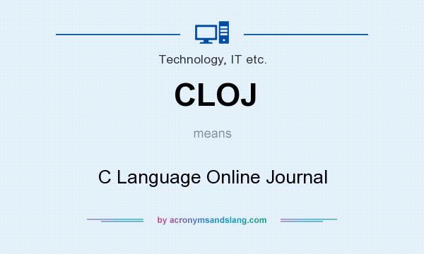 What does CLOJ mean? It stands for C Language Online Journal