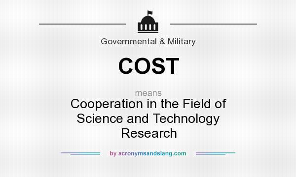 What does COST mean? It stands for Cooperation in the Field of Science and Technology Research