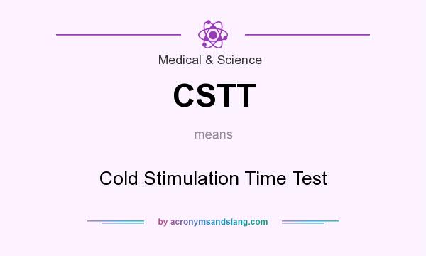 What does CSTT mean? It stands for Cold Stimulation Time Test