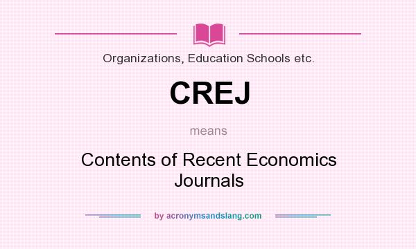 What does CREJ mean? It stands for Contents of Recent Economics Journals