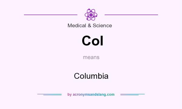 What does Col mean? It stands for Columbia