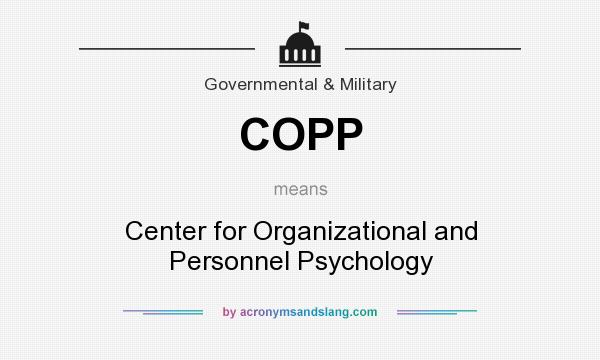 What does COPP mean? It stands for Center for Organizational and Personnel Psychology