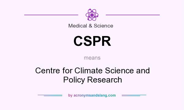 What does CSPR mean? It stands for Centre for Climate Science and Policy Research