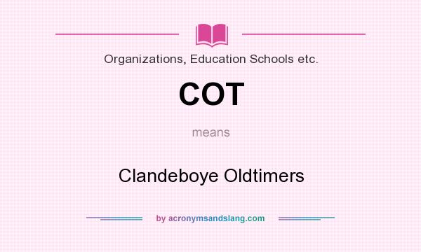 What does COT mean? It stands for Clandeboye Oldtimers