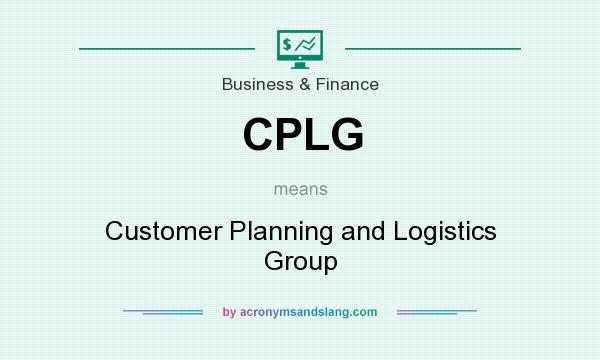 What does CPLG mean? It stands for Customer Planning and Logistics Group