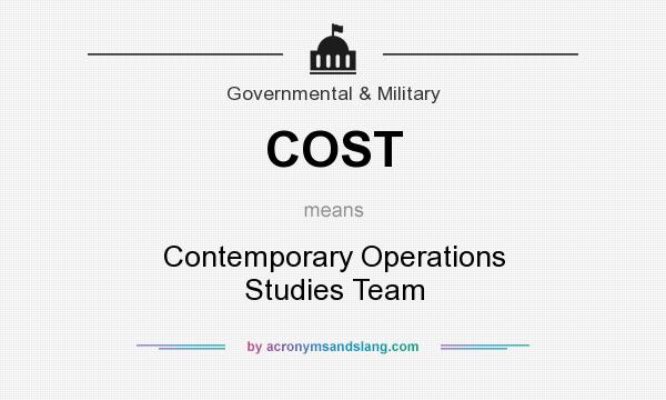 What does COST mean? It stands for Contemporary Operations Studies Team